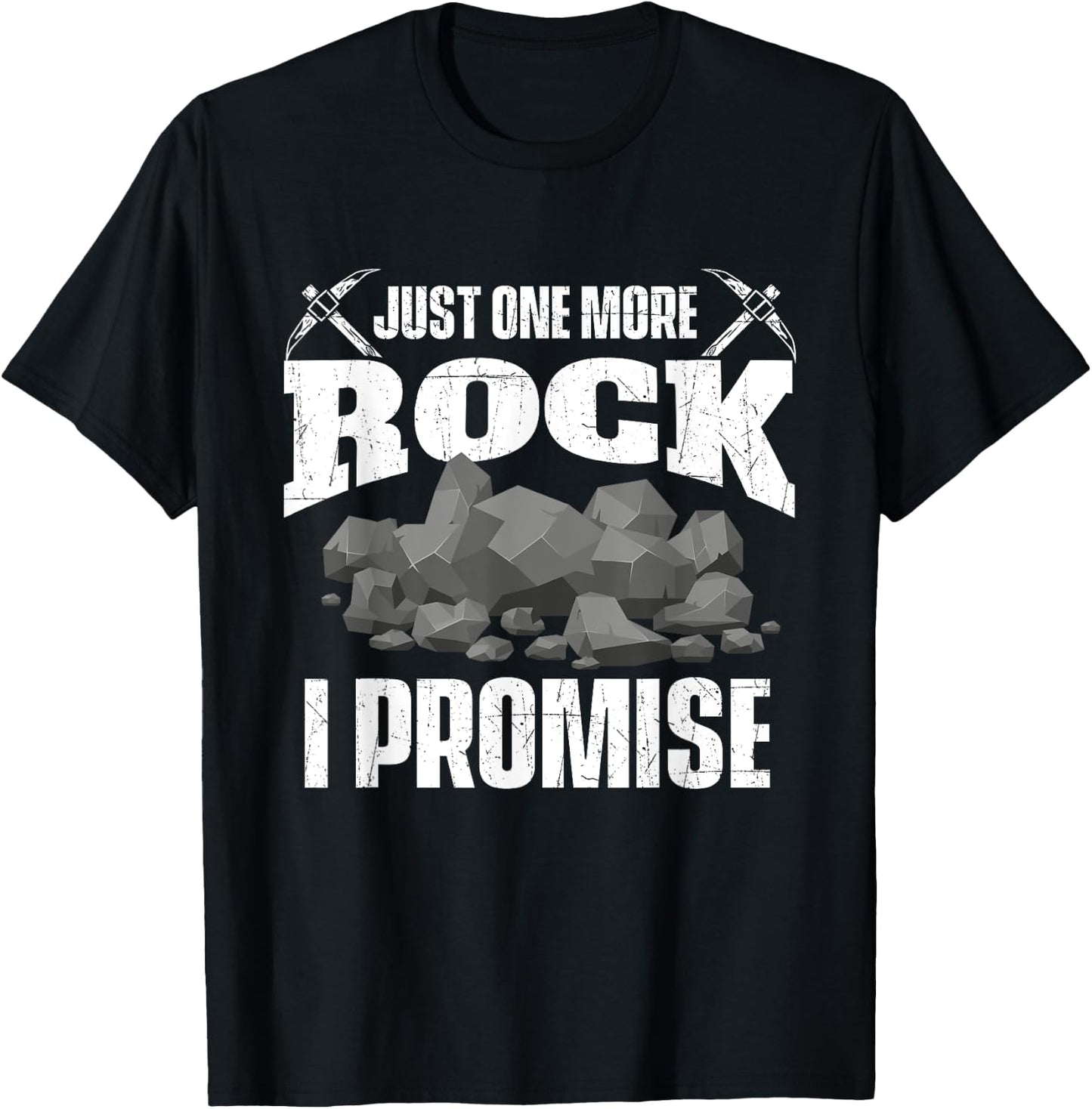 Just One More Rock - Rock Collector Geode Hunter Geology T-Shirt - T-Shirt | Black