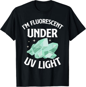 I'm Fluorescent Under UV Light Mineral Collection T-Shirt - T-Shirt | Black