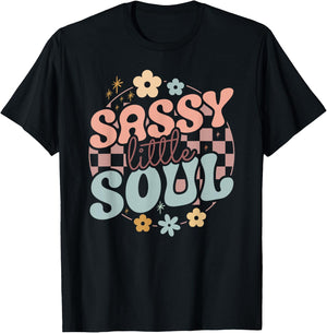 Sassy Little Girl Soul Funny Groovy sayings T-Shirt - T-Shirt | Black