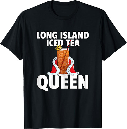 Long Island Iced Tea for Queen T-Shirt - T-Shirt | Black