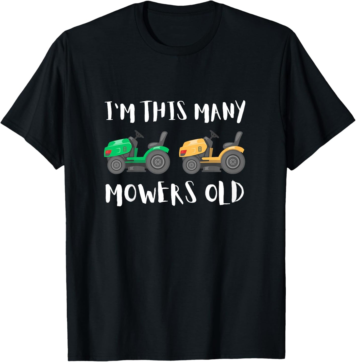 I'm This Many Mowers Old - mower 2nd Birthday Mowing 2 Years T-Shirt - T-Shirt | Black