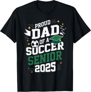 Class of 2025 soccer senior dad senior soccer graduation T-Shirt - T-Shirt | Black