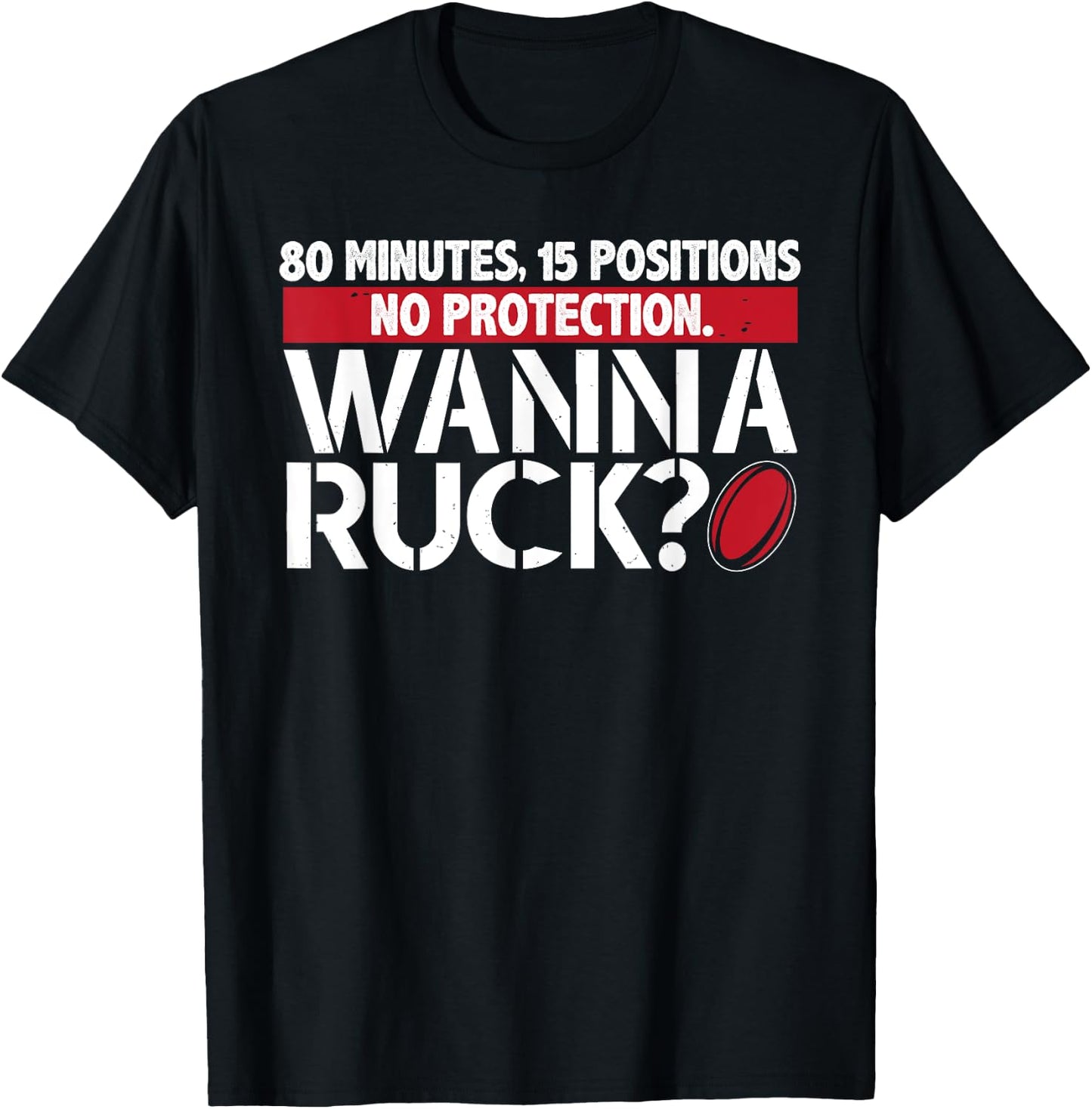 Rugby, Wanna Ruck? Best Funny T Shirt Rugby Player T-Shirt - T-Shirt | Black