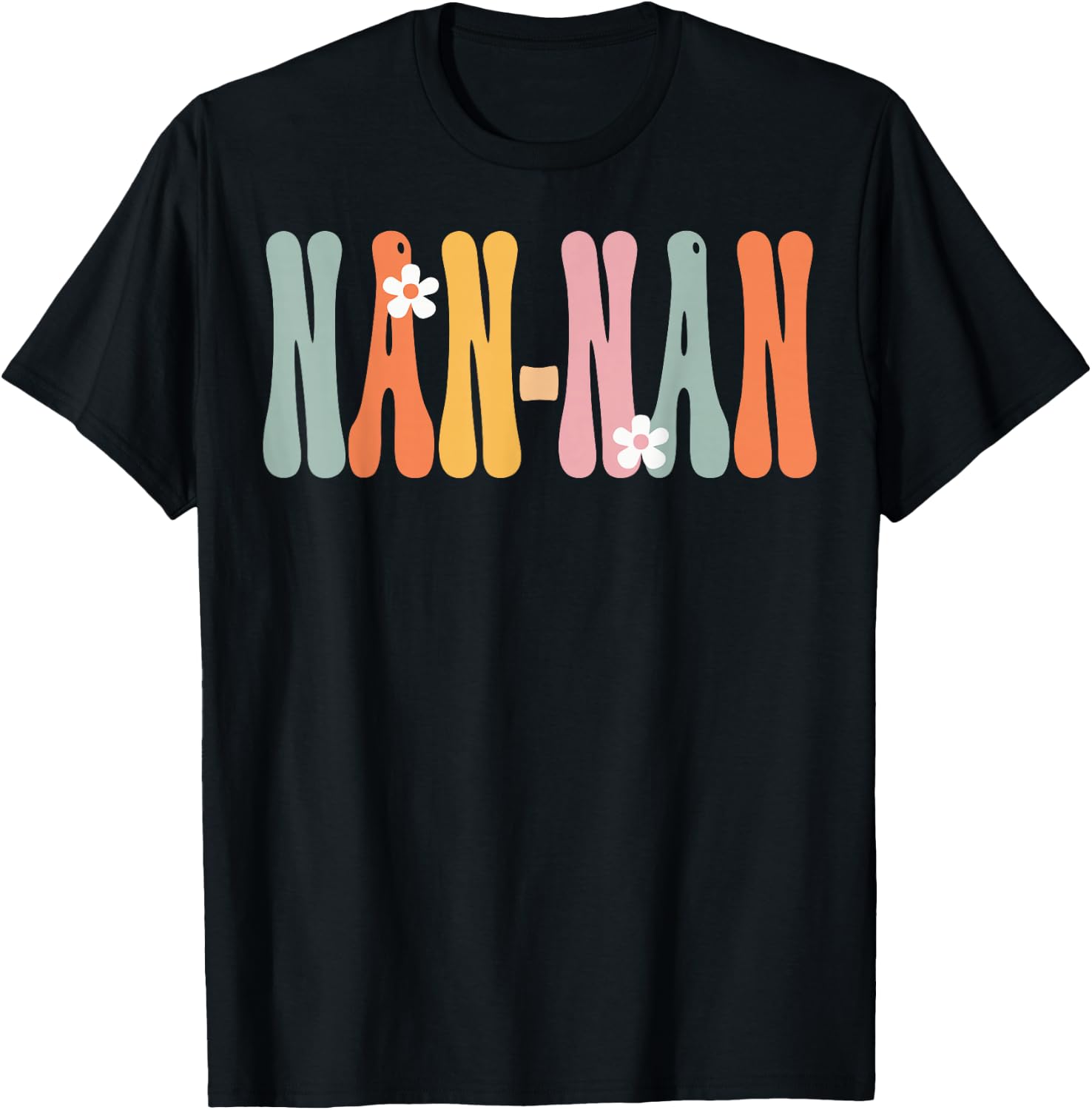 NorthPole Attire NAN-NAN Retro Groovy Mom Cute Mother's Day Funny Grandma T-Shirt - T-Shirt | Black
