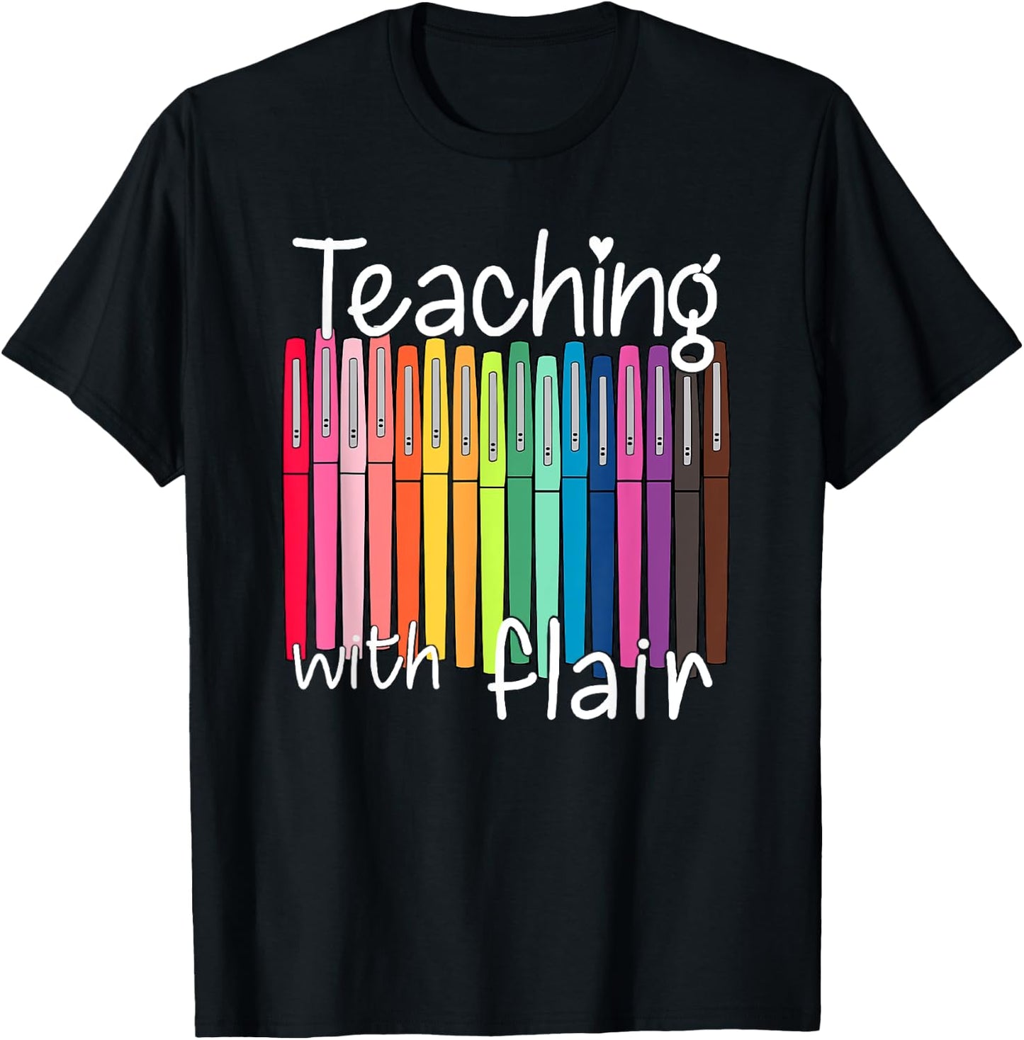 Teaching with Flair T-Shirt - T-Shirt | Black