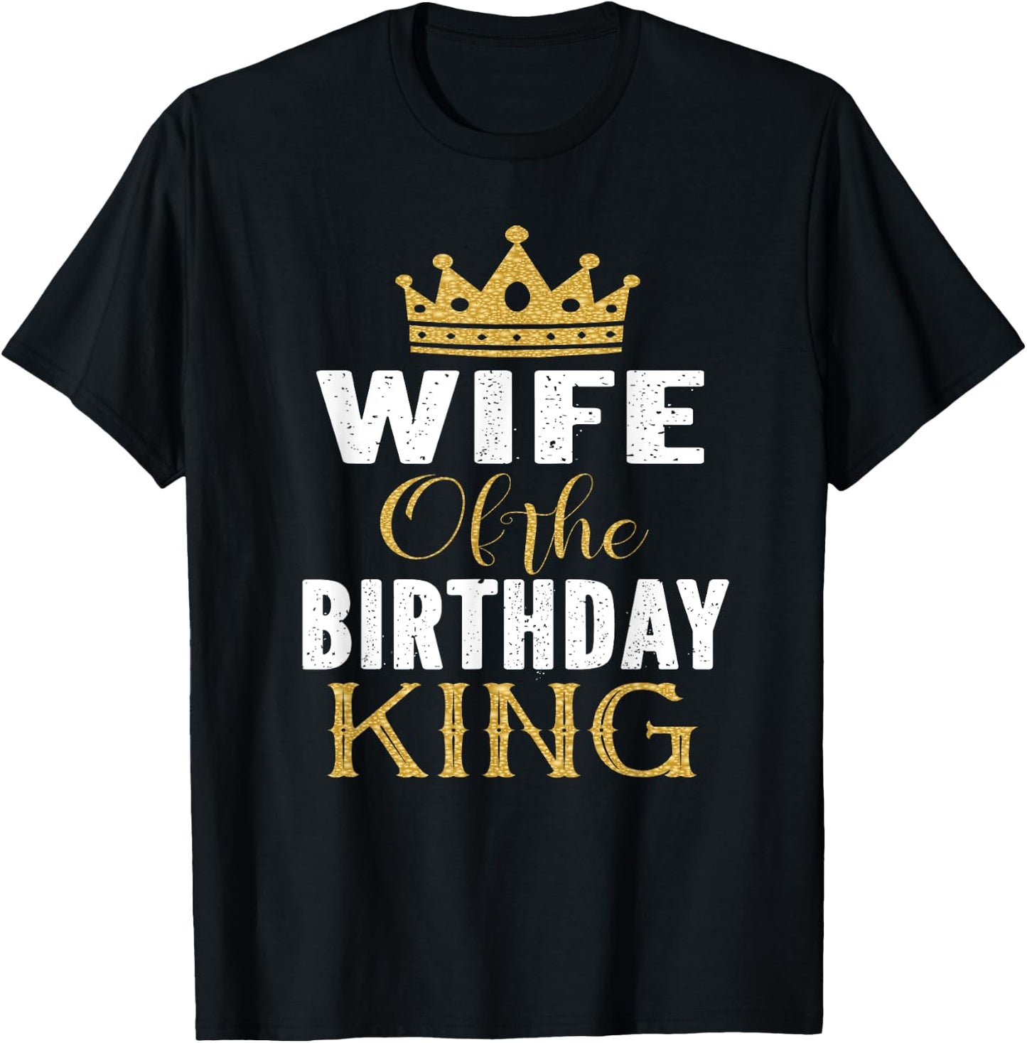 Wife Of The Birthday King Boys Bday Party Gift T-Shirt - T-Shirt | Black