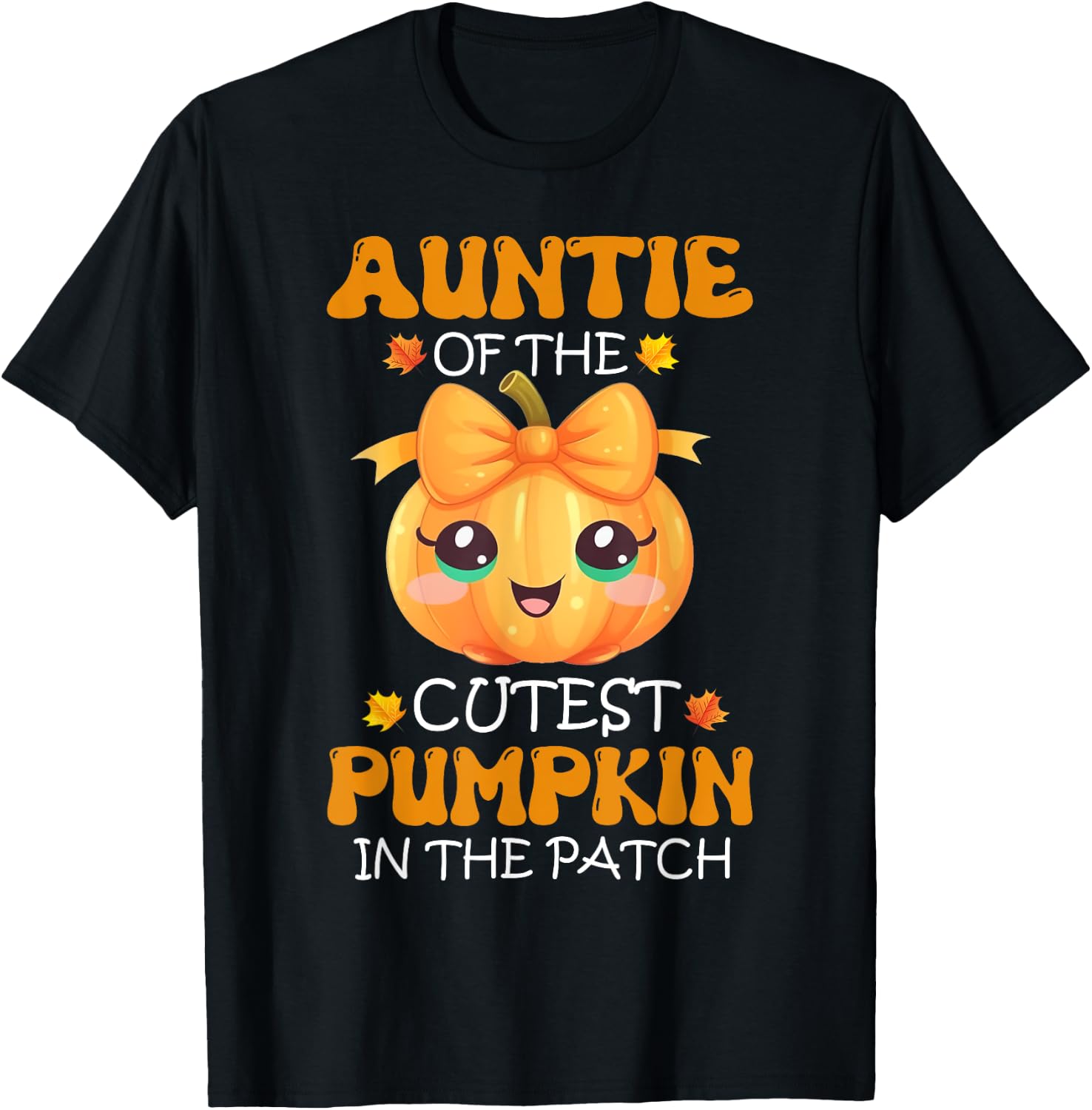 Auntie Of The Cutest Pumpkin In The Patch Halloween T-Shirt - T-Shirt | Black