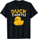Funny Diabetes Awareness I Duck Fiabetes I Cool Rubber Duck T-Shirt - T-Shirt | Black