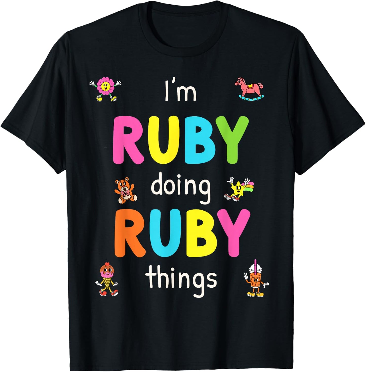 I'm Ruby Doing Ruby Things Cute Design For Kids Name T-Shirt - T-Shirt | Black