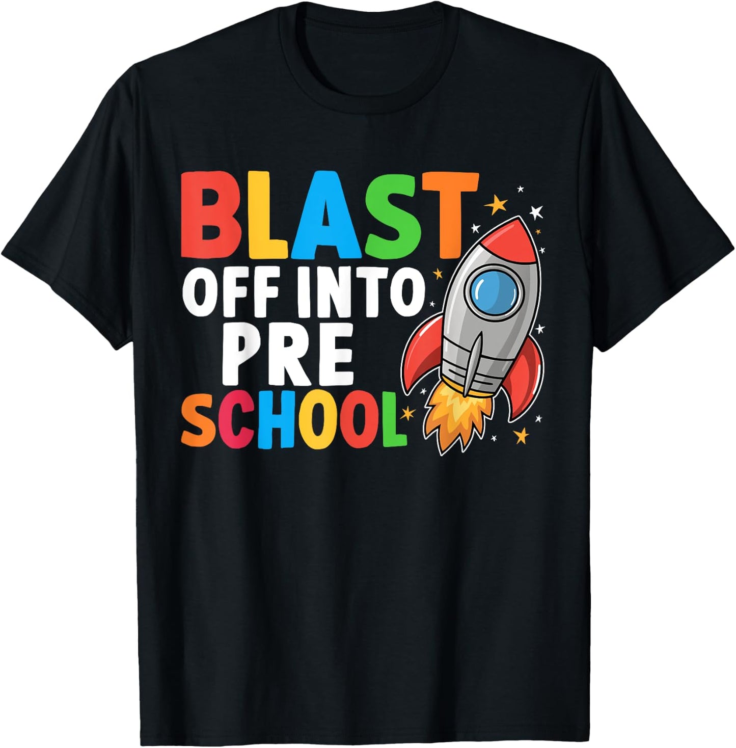 Blast Off Into Preschool First Day Of School Space T-Shirt - T-Shirt | Black