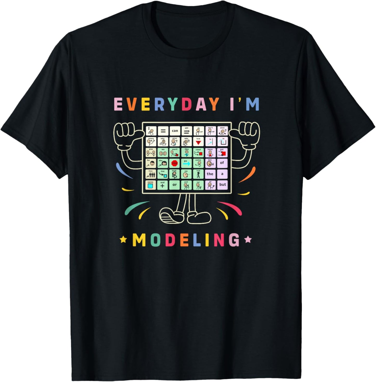 AAC Awareness Month Gifts AAC Speech Therapy Cute AAC Communication AAC Symbols Everyday I'm Modelling T-Shirt - T-Shirt | Black