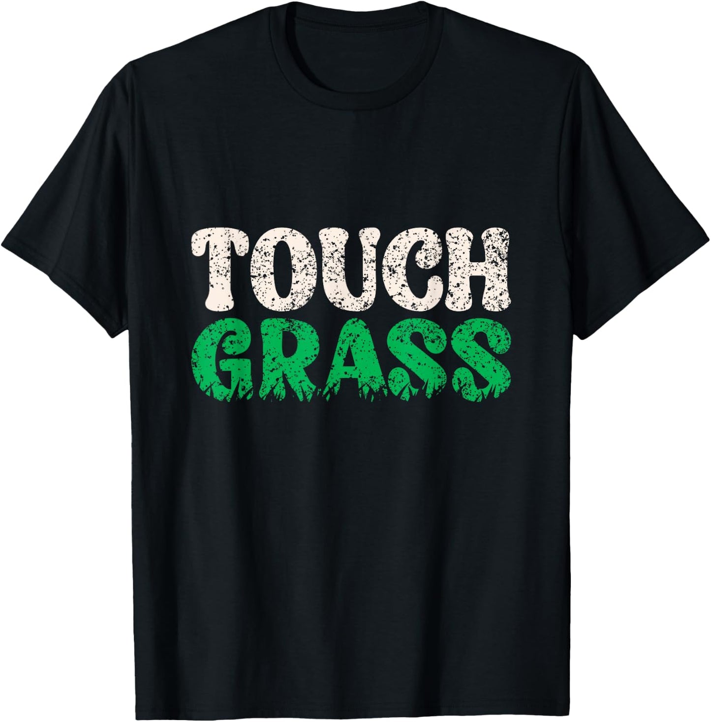 Touch Grass Outside Meme Funny Joke Touch Grass T-Shirt - T-Shirt | Black