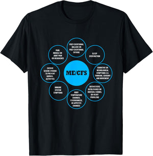 ME/CFS Awareness Symptoms Awareness Chronic Fatigue Syndrome T-Shirt - T-Shirt | Black