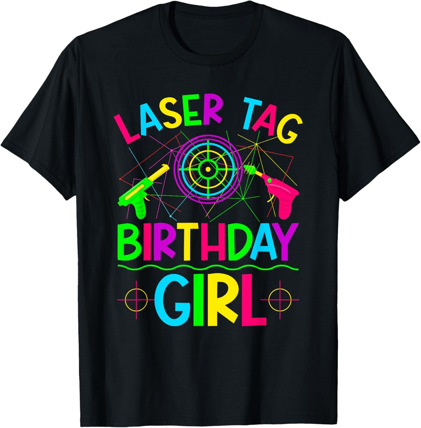 Lasertag Birthday Girl Laser Tag T-Shirt - T-Shirt | Black