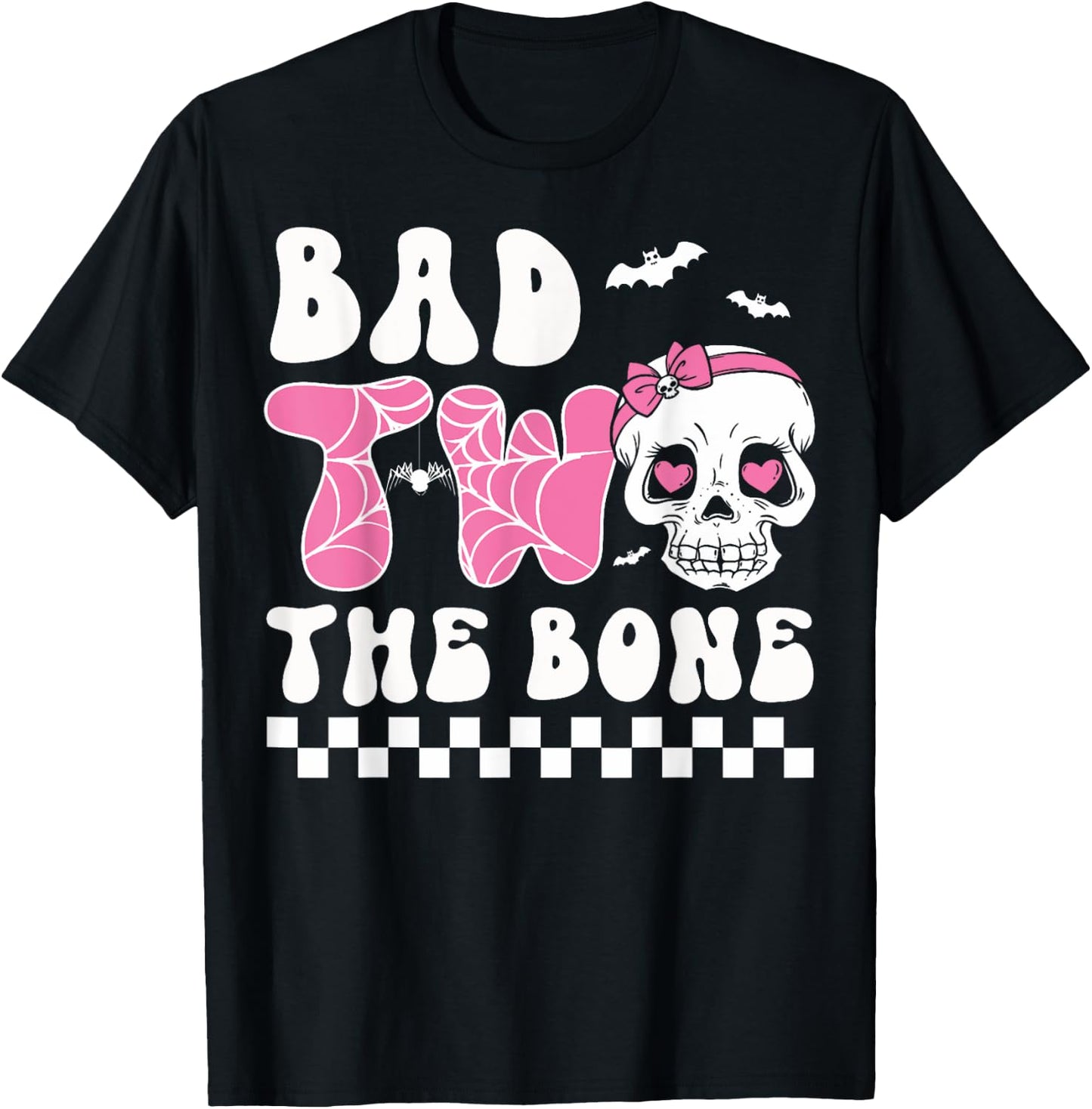 Bad Two The Bone Birthday Toddler Halloween Birthday Outfit T-Shirt - T-Shirt | Black