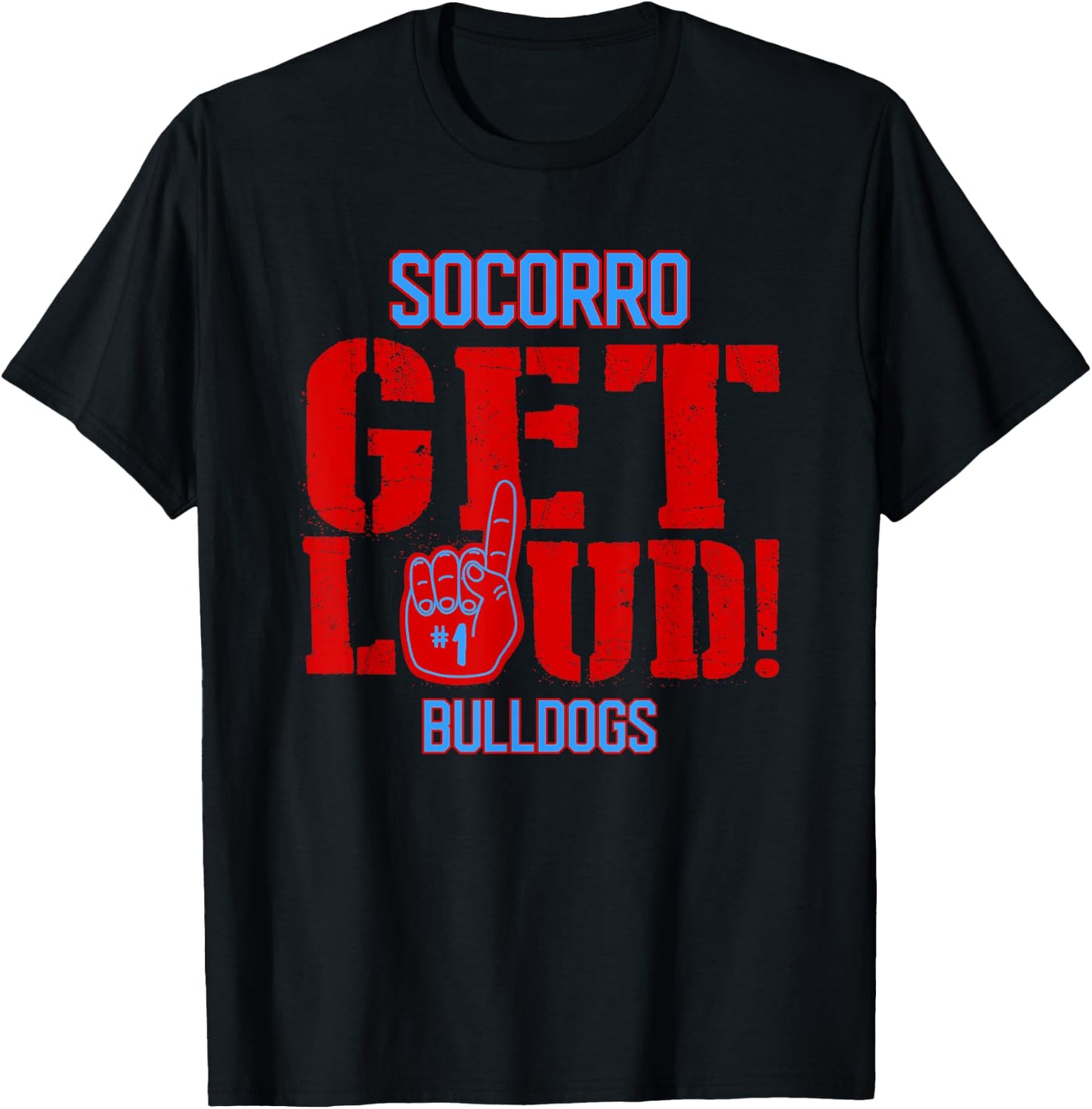 Socorro High School GET LOUD Bulldogs T-Shirt - T-Shirt | Black
