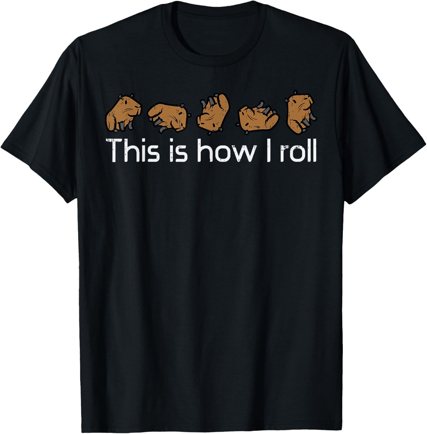 Capybara This Is How I Roll Cute Capy Rodent Men Women Kids T-Shirt - T-Shirt | Black