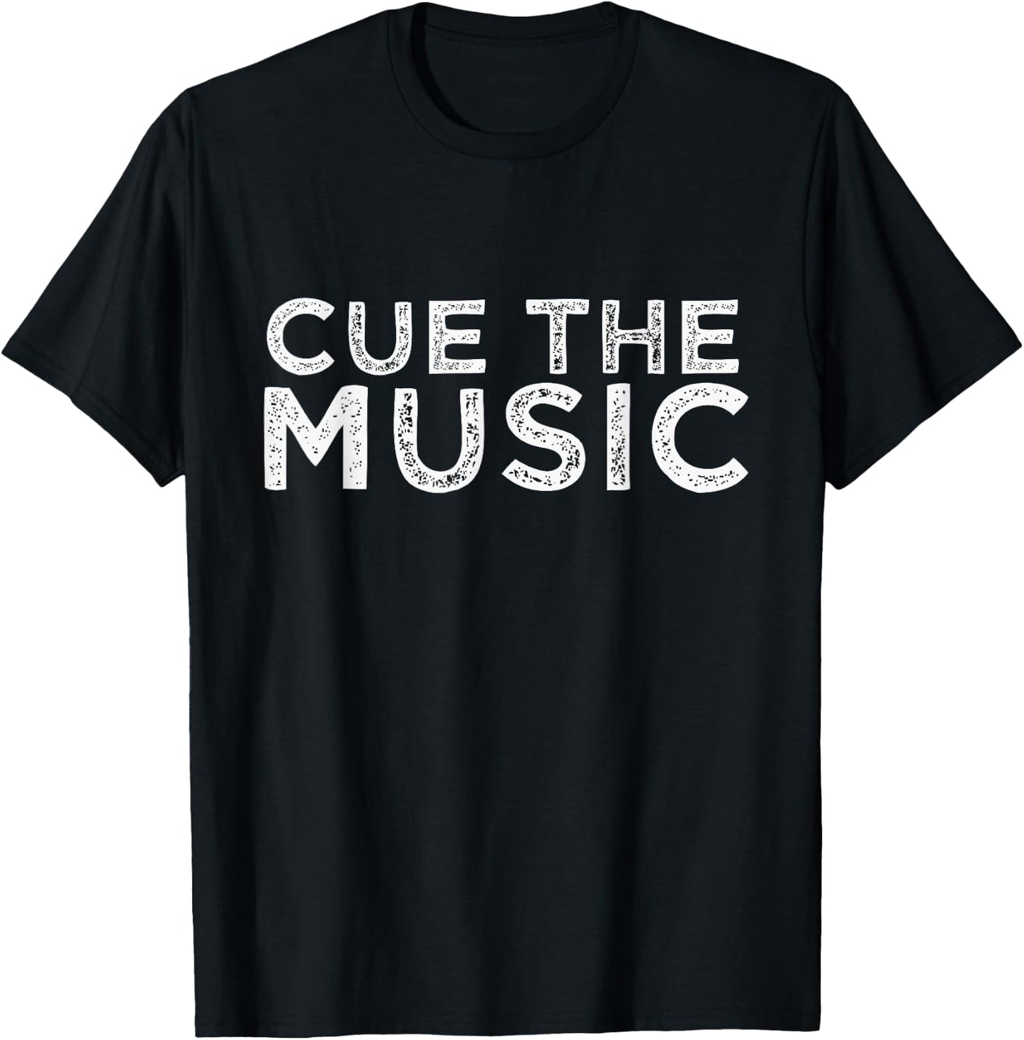 Cue The Music T-Shirt - T-Shirt | Black