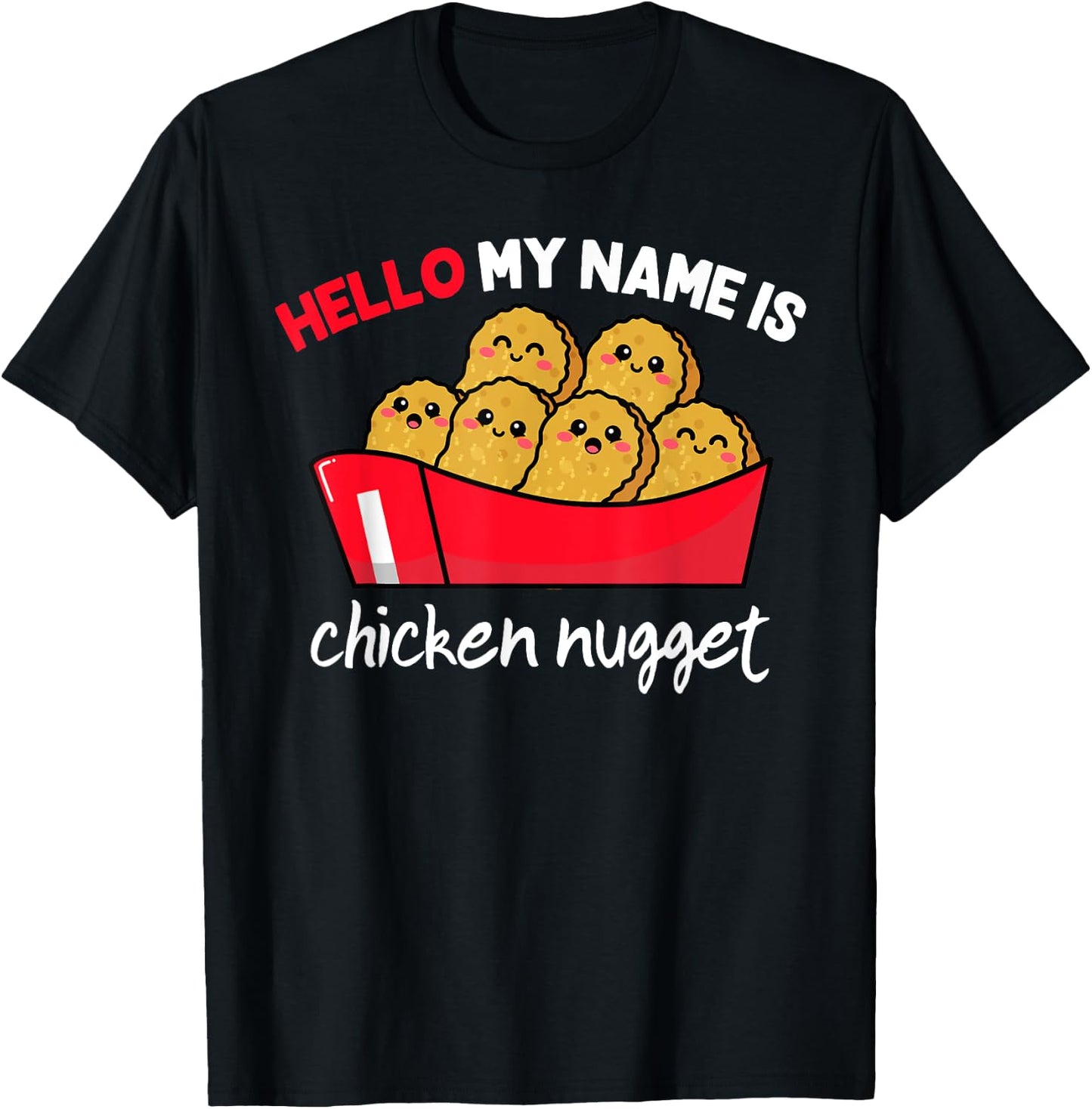 Hello my name is Chicken Nugget Costume kids Chicken T-Shirt - T-Shirt | Black