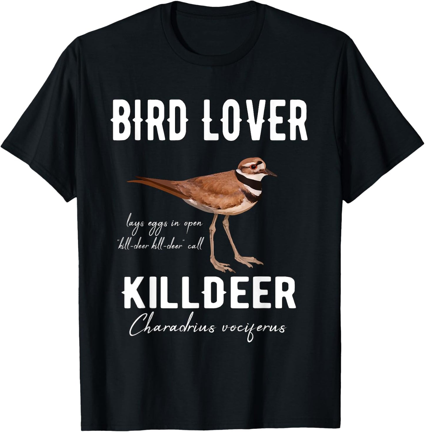 Bird Lover Killdeer with Scientific Name Birder Gift T-Shirt - T-Shirt | Black