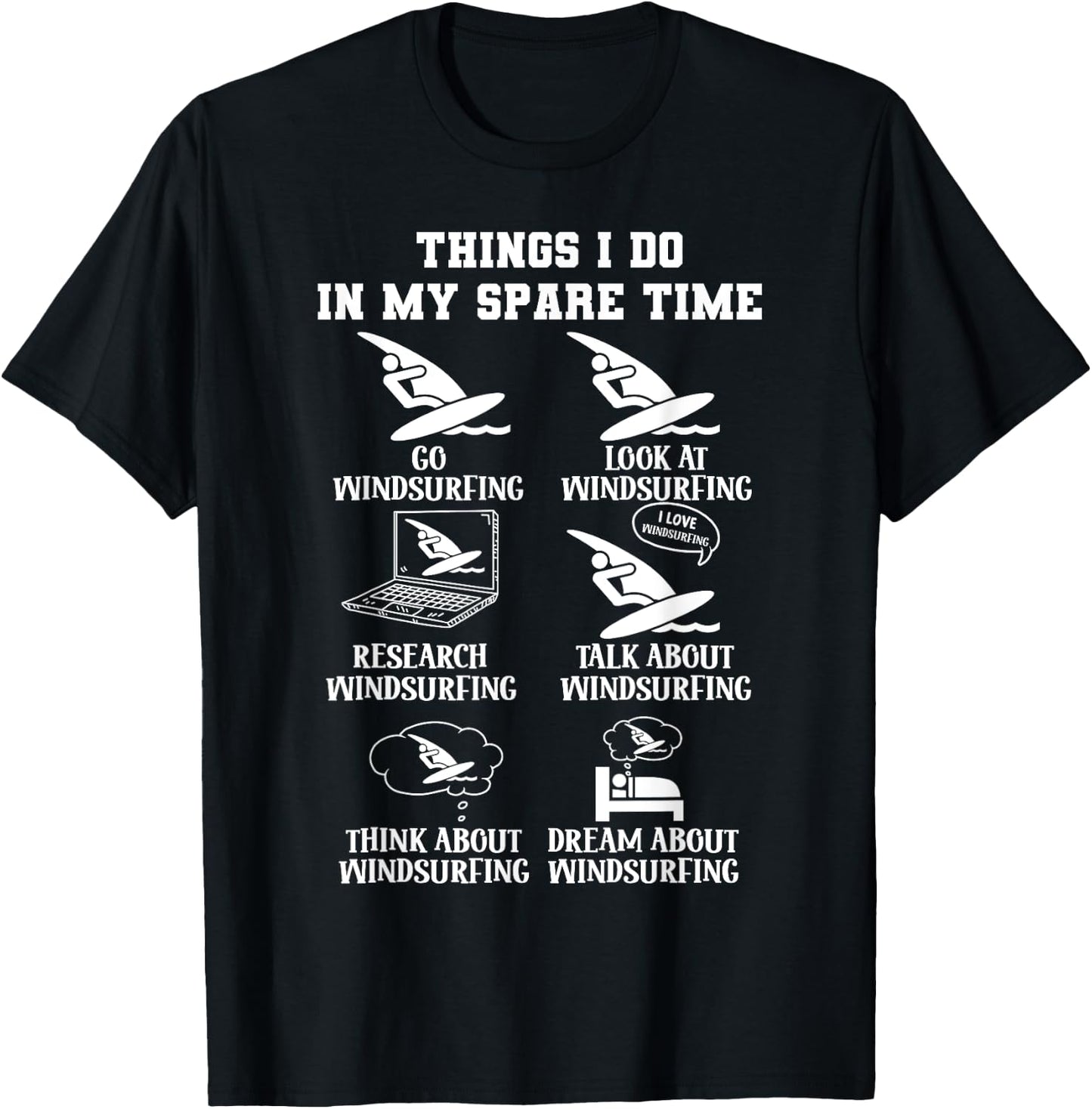 Things I Do In My Spare Windsurfing Wind Surf Lover Surfer T-Shirt - T-Shirt | Black