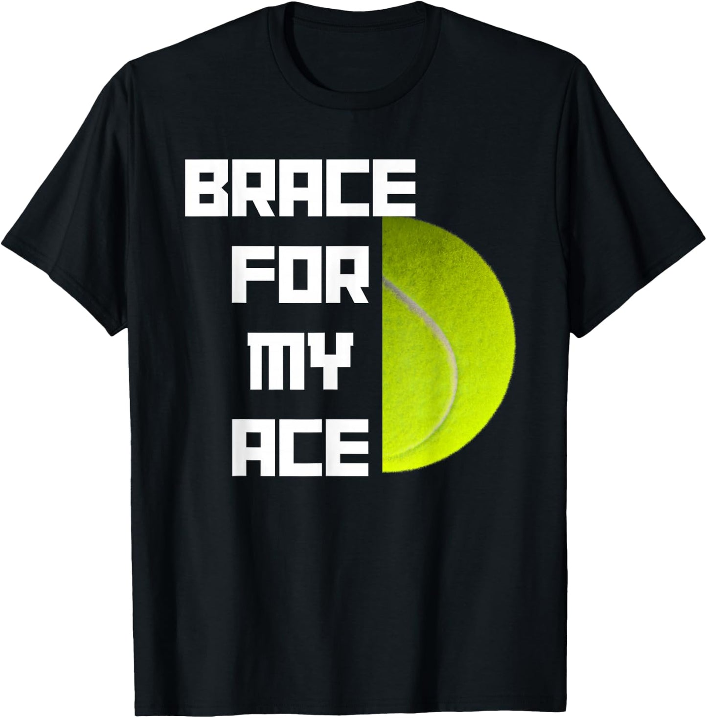 Funny Tennis Pun Racket Serve Ace T-Shirt - T-Shirt | Black