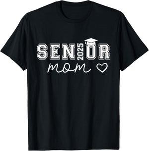 Mom Senior 2025 Proud Mom Of A Class Of 2025 Graduate T-Shirt - T-Shirt | Black