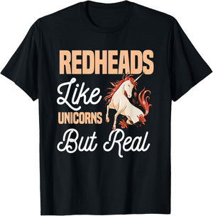 Redheads Like Unicorns But Real Red Hair Ginger T-Shirt - T-Shirt | Black