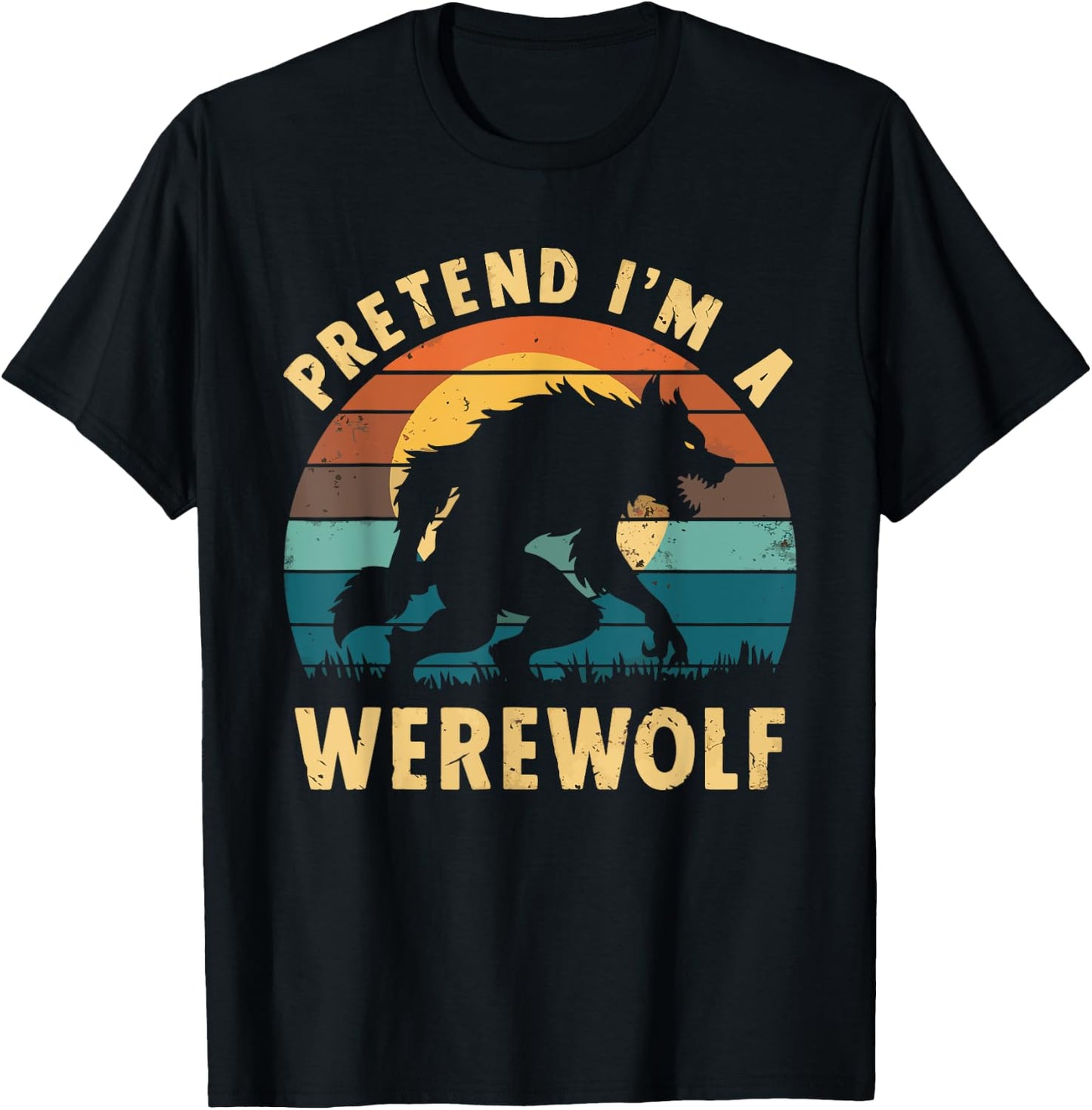 Pretend I'm A Werewolf T-Shirt - T-Shirt | Black