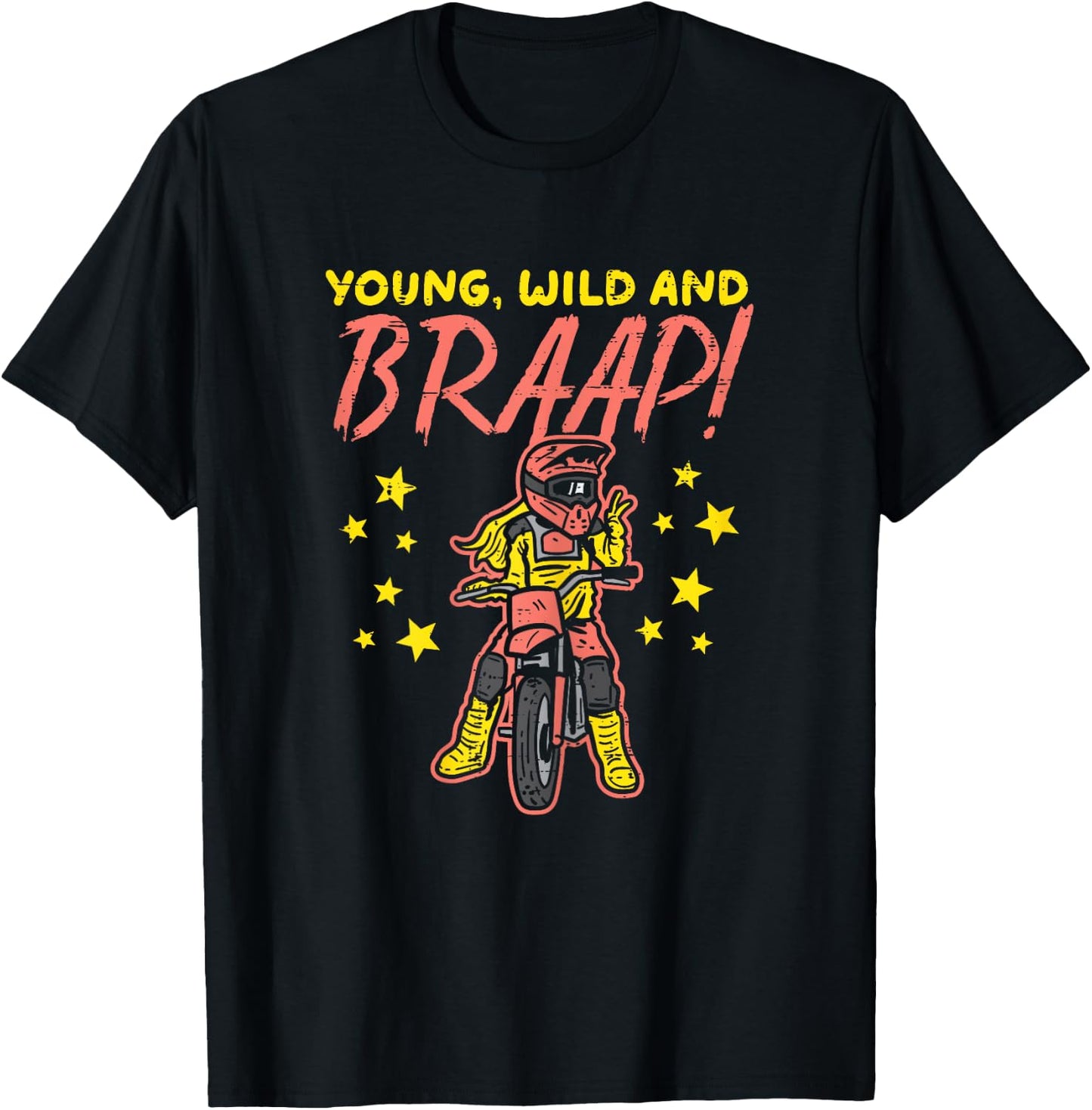 Young Wild Braap Dirt Bike Girl Motocross Biker Girls Women T-Shirt - T-Shirt | Black