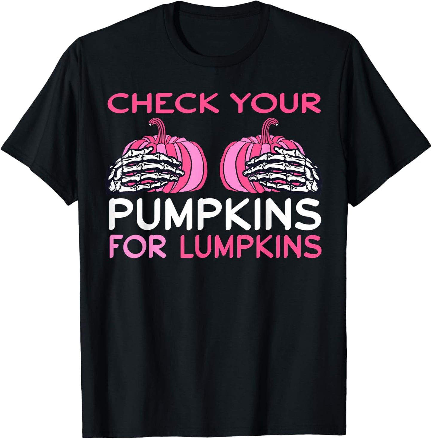 Check Your Pumpkins Breast Cancer Awareness Shirt Halloween T-Shirt - T-Shirt | Black