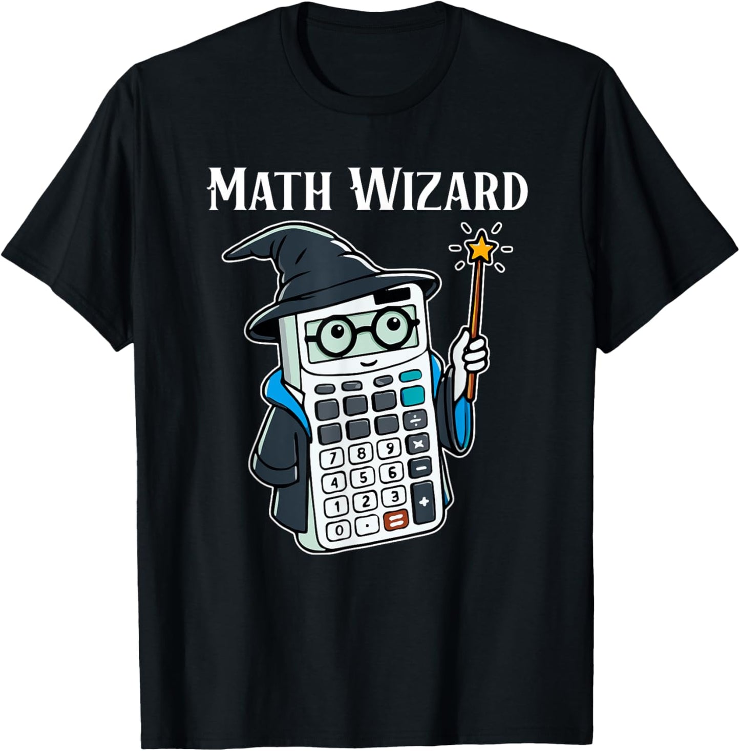 Math Wizard Calculator Funny Math Teacher T-Shirt - T-Shirt | Black