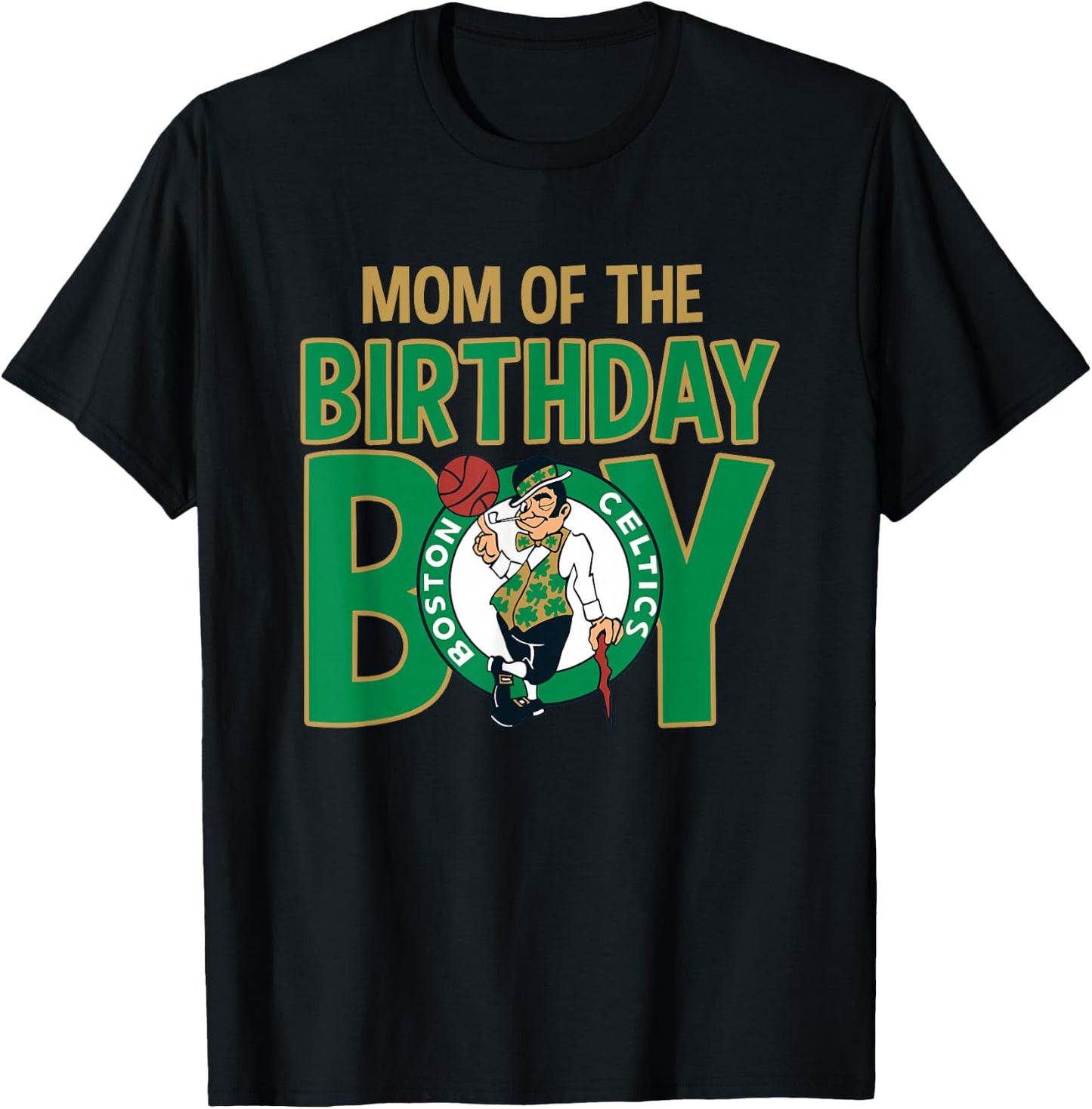 NBA Boston Celtics Mom Of The Birthday Boy T-Shirt - T-Shirt | Black