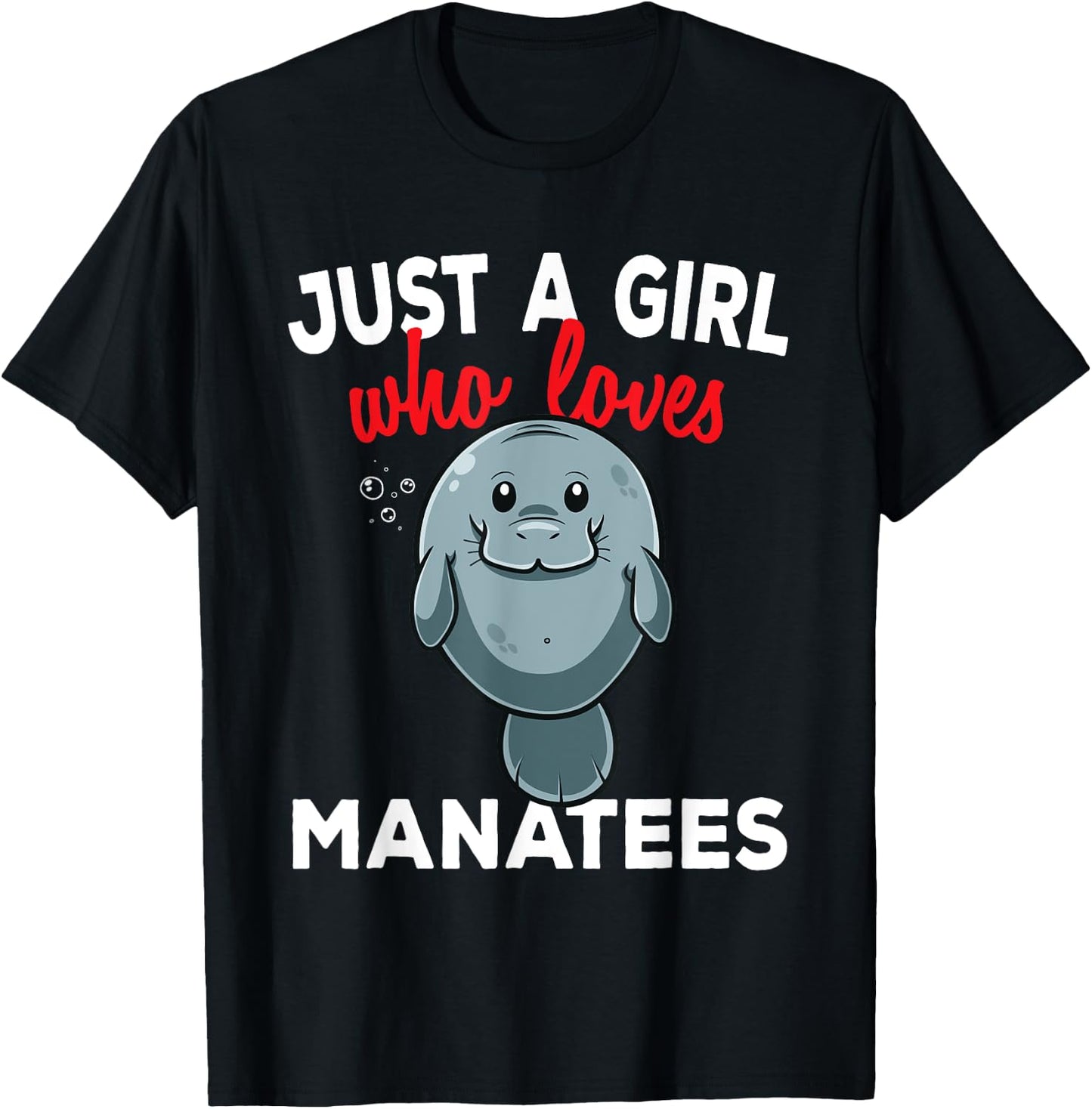 Just A Girl Who Loves Manatees Chubby Mermaid Lover T-Shirt - T-Shirt | Black