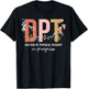 Future DPT Doctor of Physical Therapy in Progress T-Shirt - T-Shirt | Black