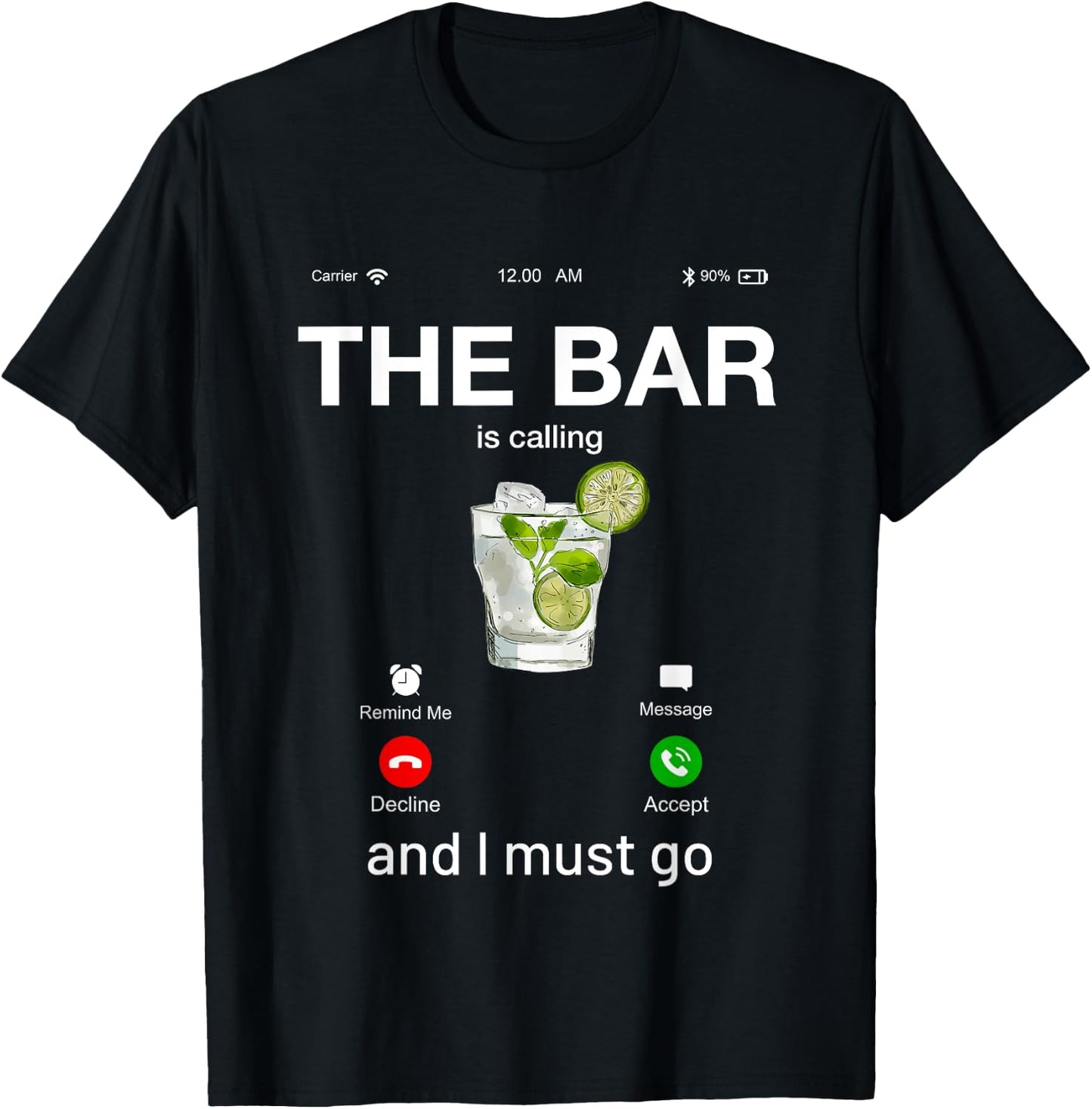 The bar Is Calling and I Must Go Novelty Graphic Designs T-Shirt - T-Shirt | Black