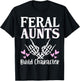 Feral Aunts Build Character T-Shirt - T-Shirt | Black