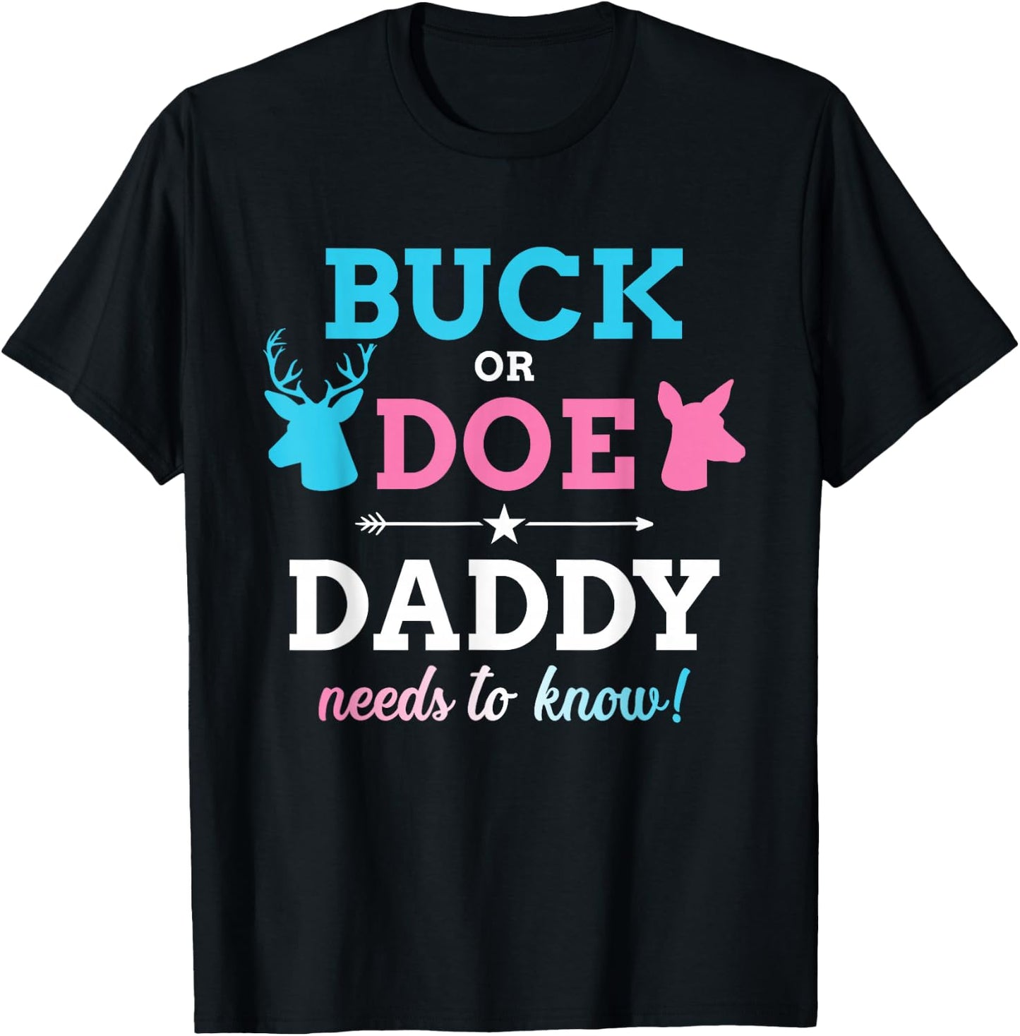 Gender reveal buck or doe daddy matching baby party T-Shirt - T-Shirt | Black