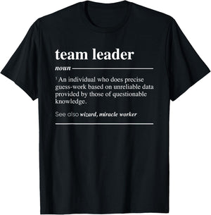 Team Leader Definition Funny Noun T-Shirt - T-Shirt | Black
