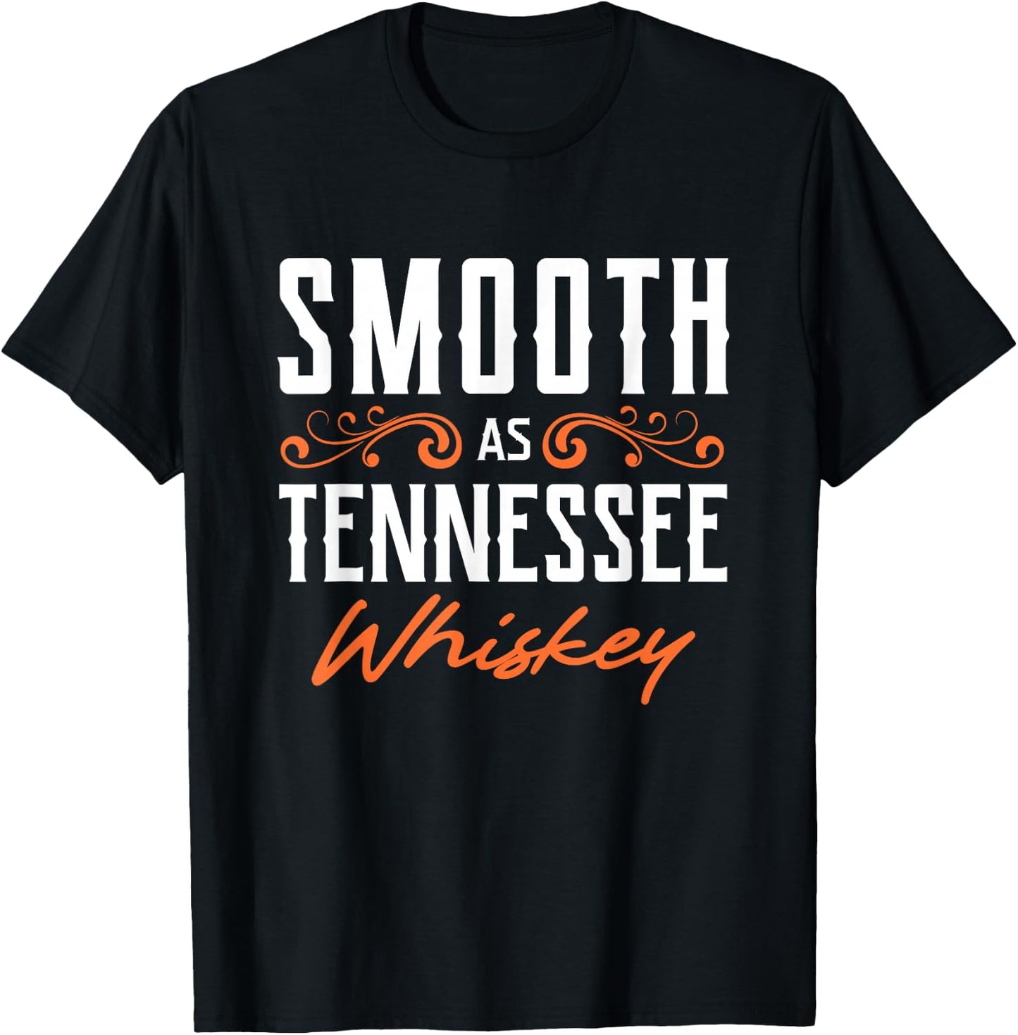Smooth As Tennessee Whiskey TN State Pride T-Shirt - T-Shirt | Black