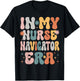 In My Nurse Navigator Era Funny Women Christmas Presents T-Shirt - T-Shirt | Black