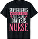 Dialysis Nurse Superhero Nephrology Tech Appreciation Week T-Shirt - T-Shirt | Black