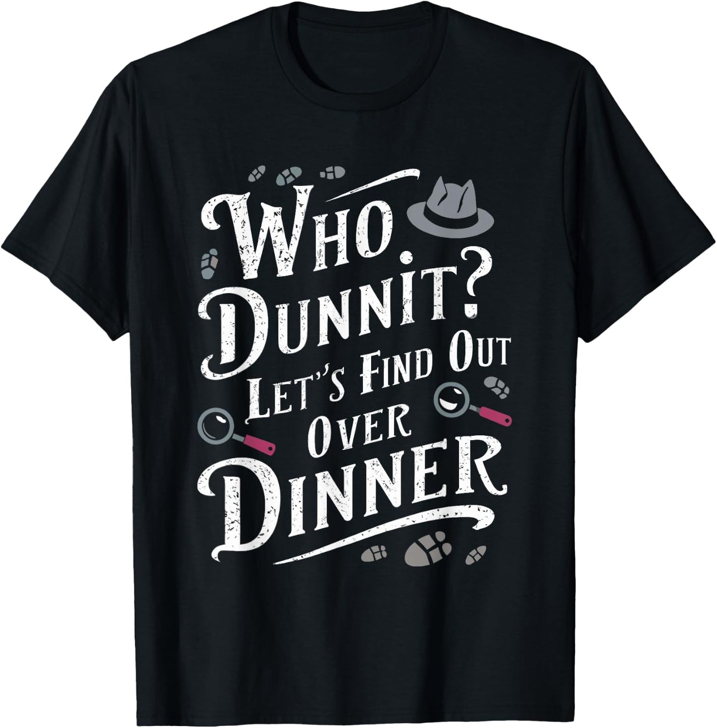Murder Mystery Dinner Outfit Party T-Shirt - T-Shirt | Black