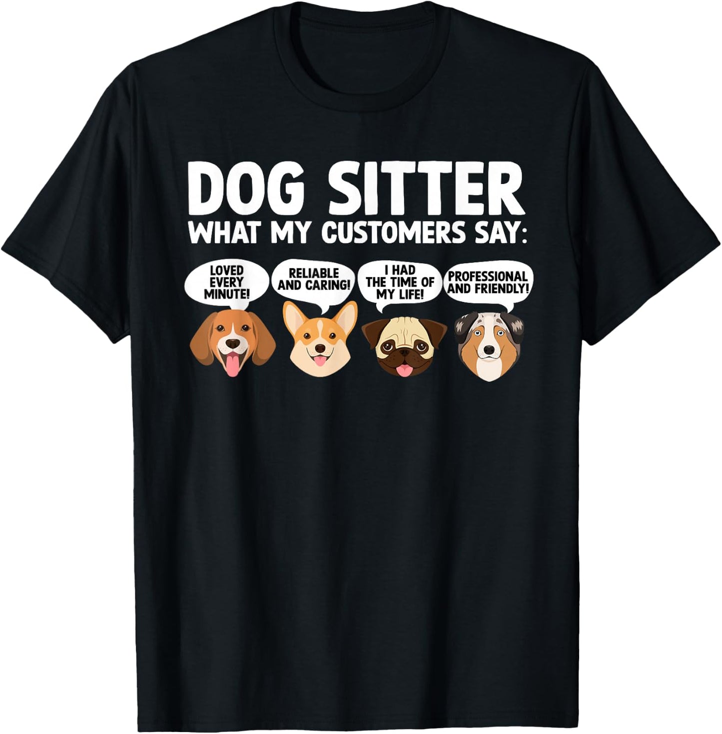 Funny Dog Sitter Design Women Pet Sitting Dog Sitter T-Shirt - T-Shirt | Black