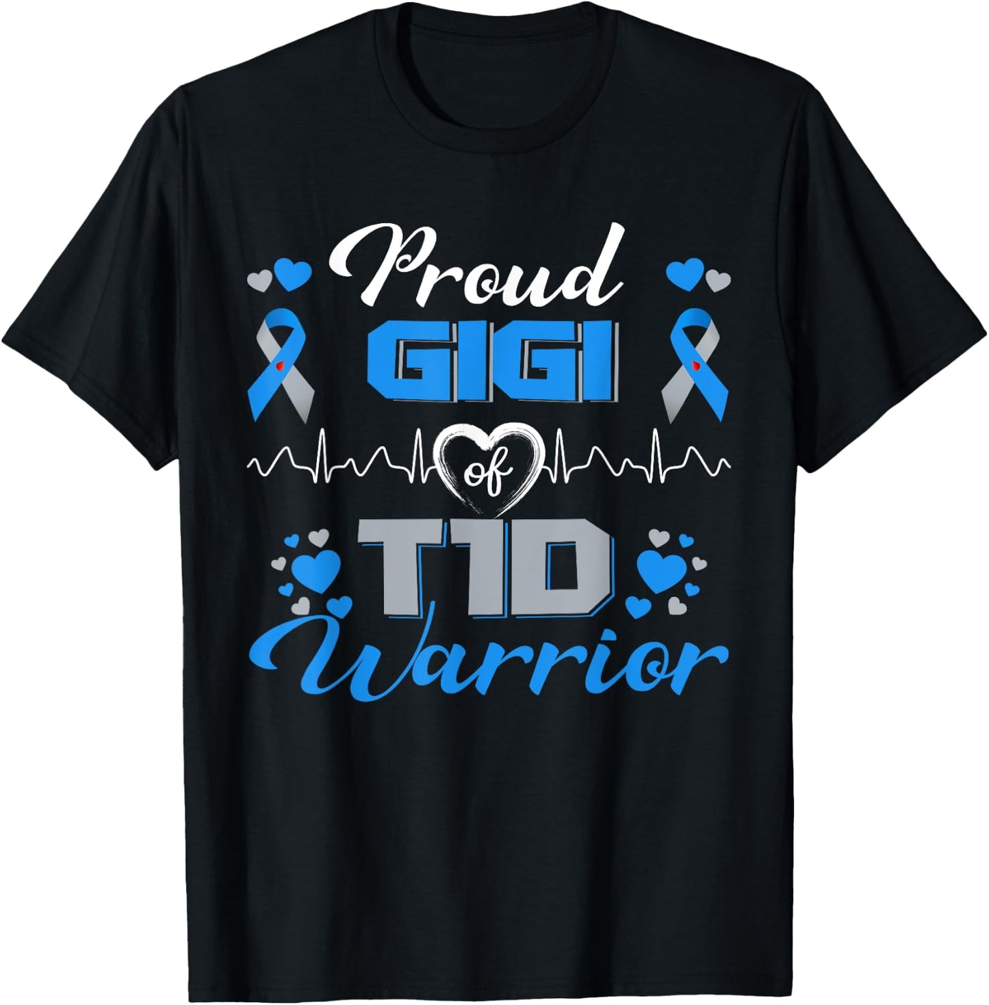 Proud Gigi Of T1D Warrior Type 1 Diabetes Awareness Month T-Shirt - T-Shirt | Black