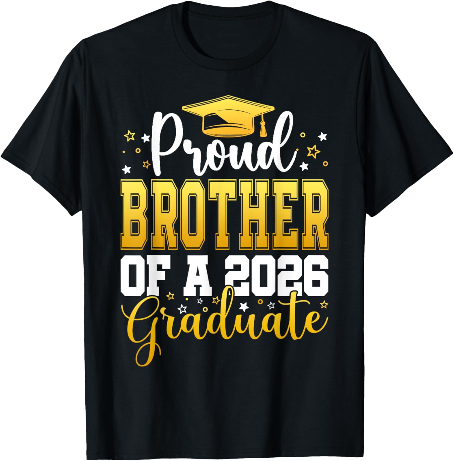 Proud Brother Of A 2026 Graduate Senior Graduation T-Shirt - T-Shirt | Black