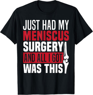 Meniscus Injury Recovery Meniscus Repair Meniscus Tear T-Shirt - T-Shirt | Black