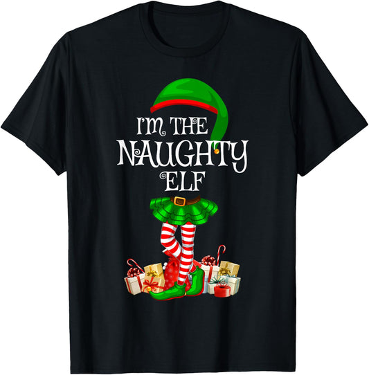 Matching Family Women Girls I'm The Naughty Elf Christmas T-Shirt - T-Shirt | Black