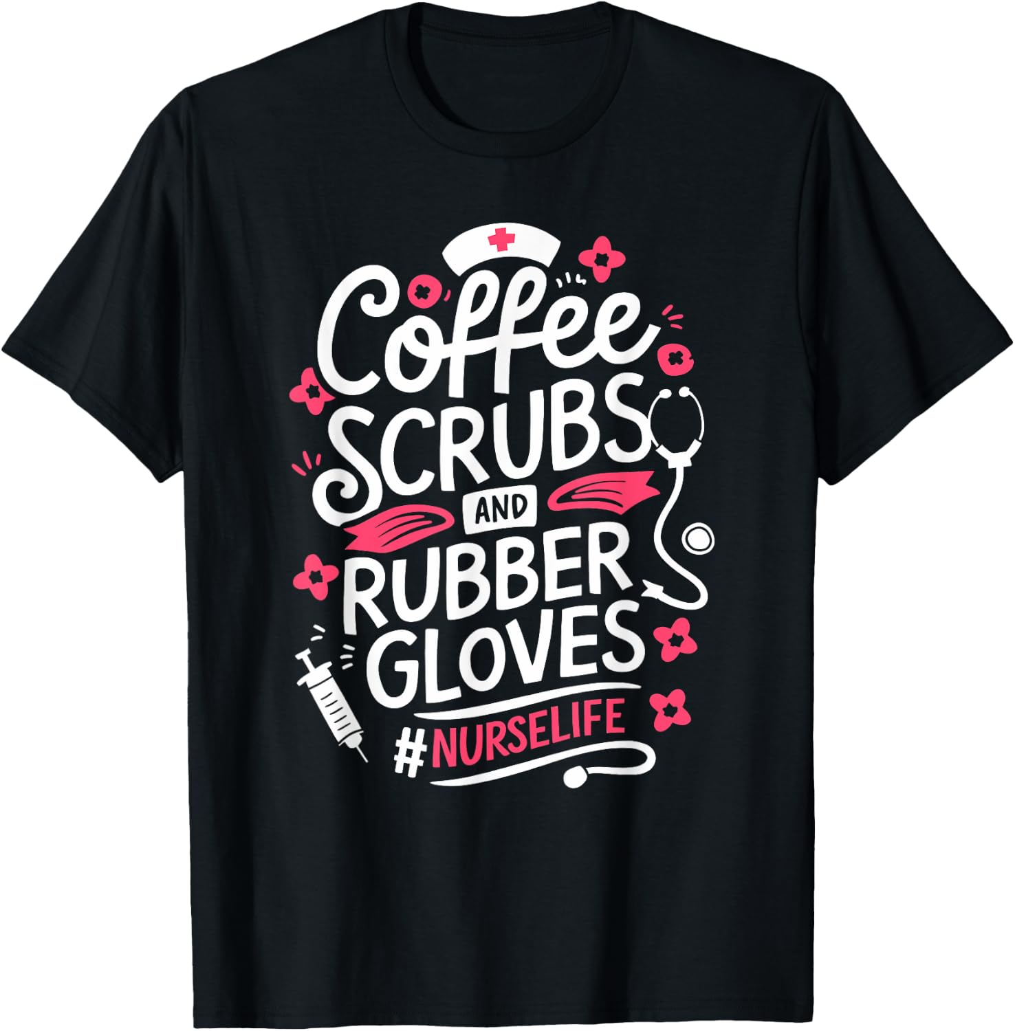 Nurse Medical Hospital Humor Coffee Lover Gift & T-Shirt - T-Shirt | Black