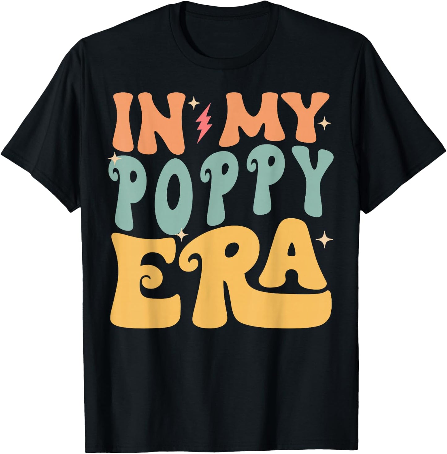 In My POPPY Era Groovy Funny Grandpa Father's Day T-Shirt - T-Shirt | Black